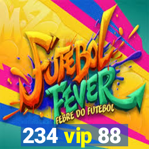 234 vip 88