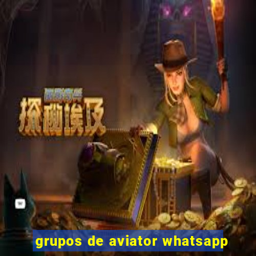 grupos de aviator whatsapp