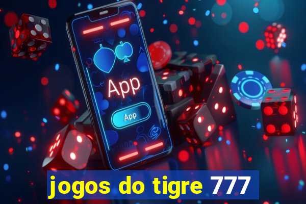 jogos do tigre 777