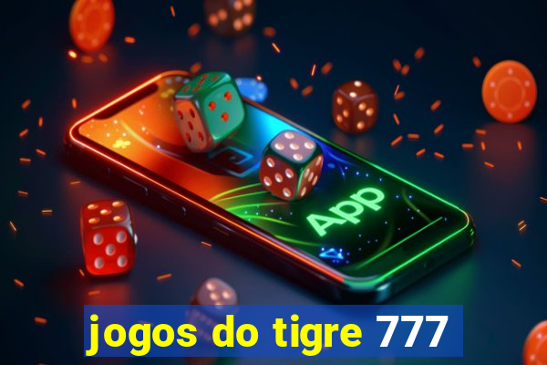 jogos do tigre 777