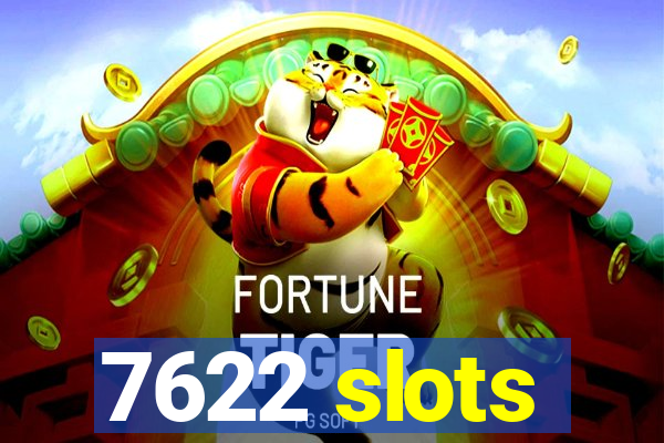 7622 slots