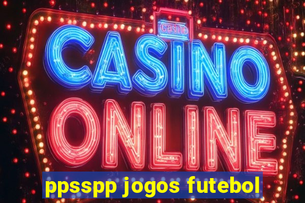 ppsspp jogos futebol