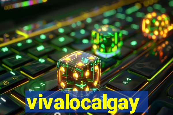 vivalocalgay