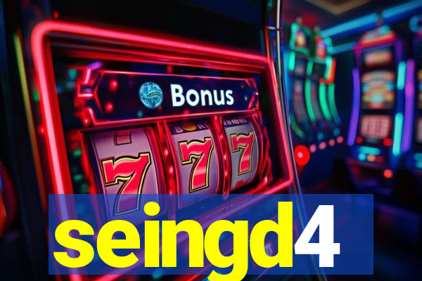 seingd4