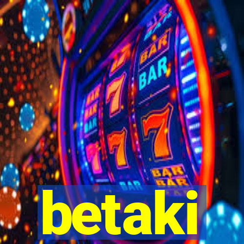 betaki