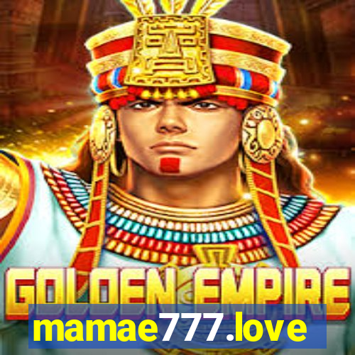 mamae777.love