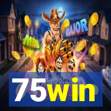 75win