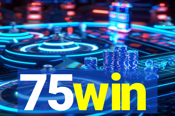 75win