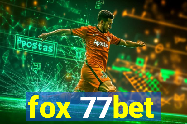 fox 77bet