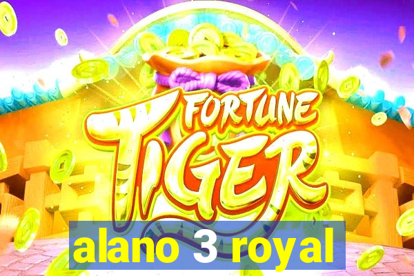 alano 3 royal