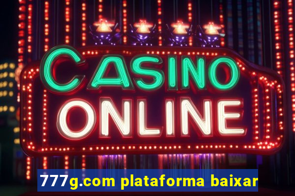 777g.com plataforma baixar