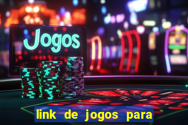 link de jogos para ganhar dinheiro