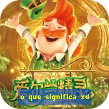 o que significa xd em jogos