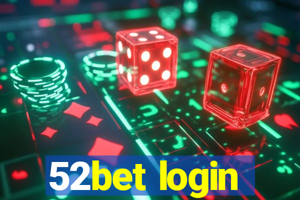 52bet login