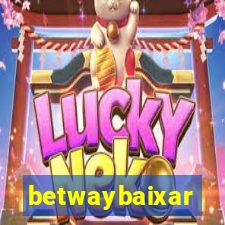 betwaybaixar