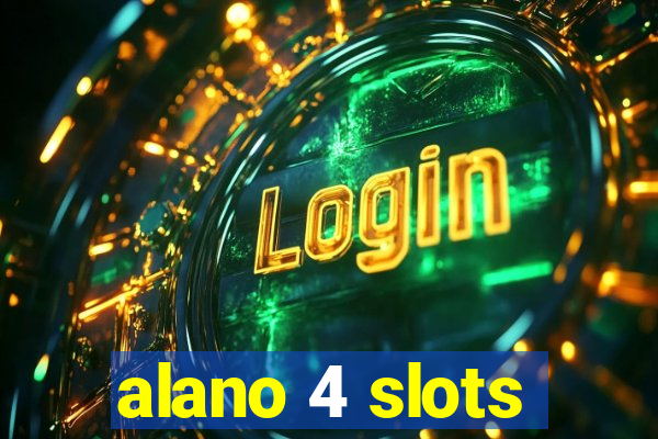 alano 4 slots