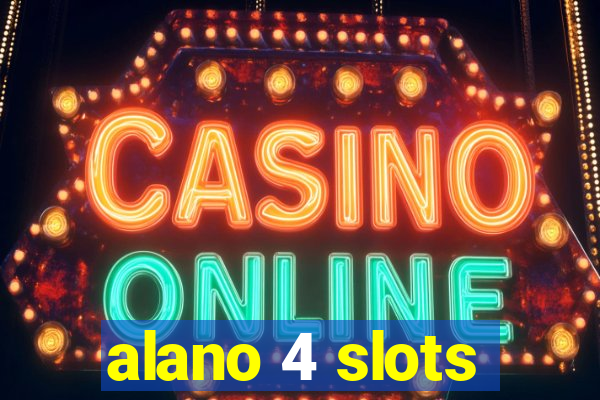 alano 4 slots