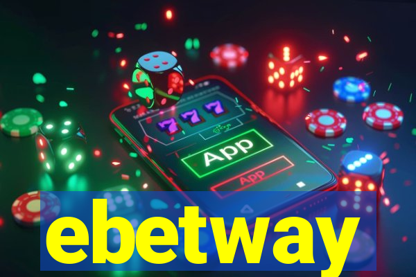 ebetway