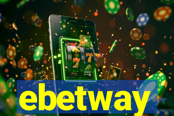 ebetway