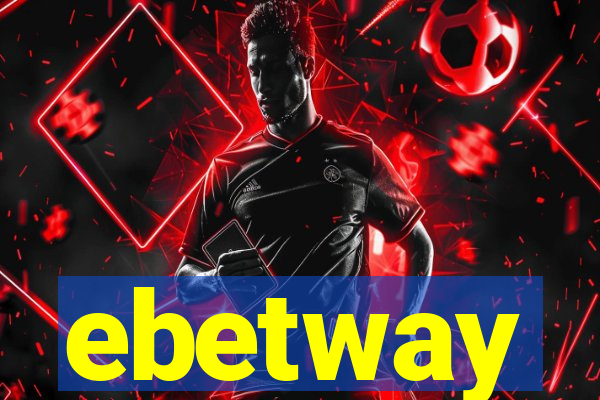 ebetway