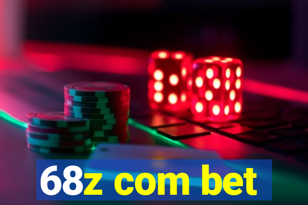 68z com bet