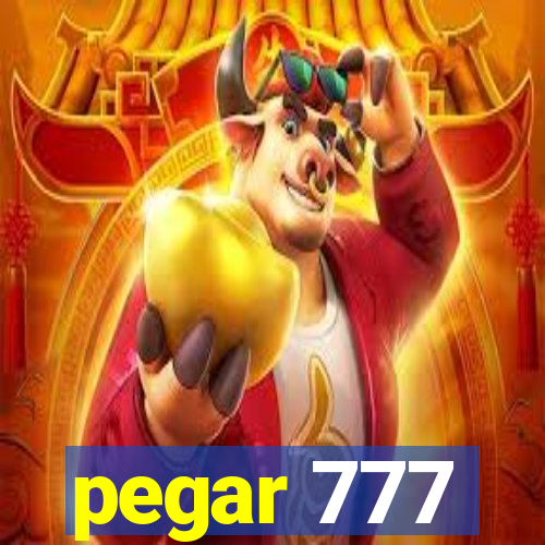 pegar 777