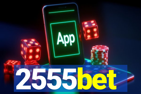 2555bet