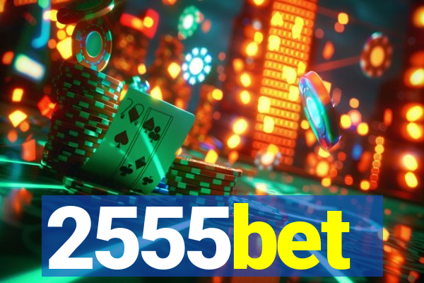 2555bet