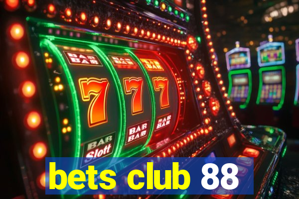 bets club 88