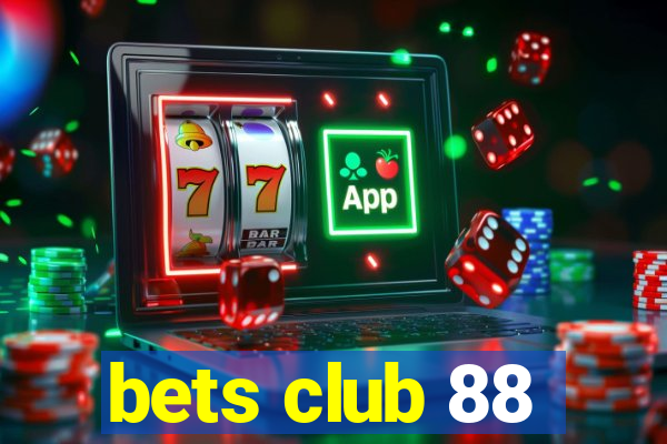 bets club 88