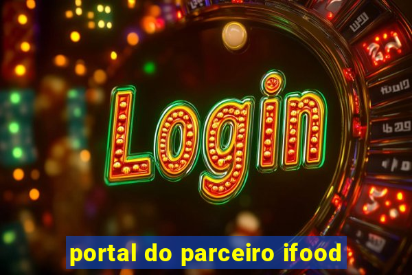 portal do parceiro ifood