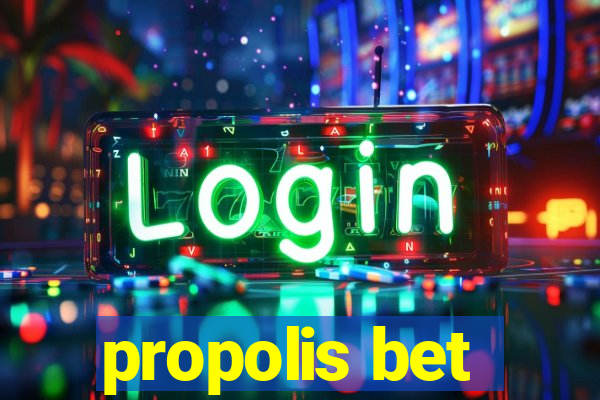 propolis bet