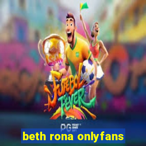 beth rona onlyfans