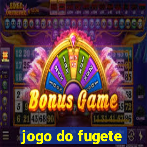 jogo do fugete