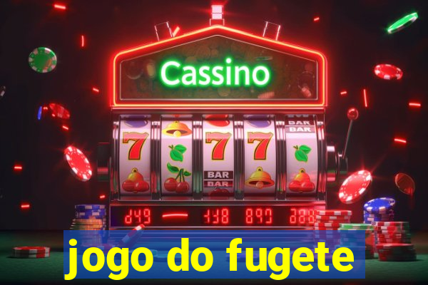 jogo do fugete