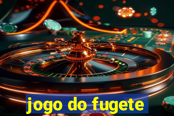 jogo do fugete