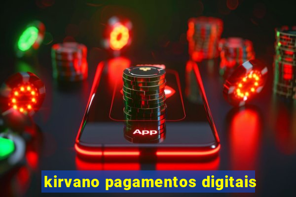 kirvano pagamentos digitais