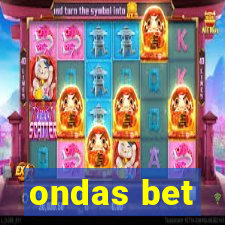 ondas bet