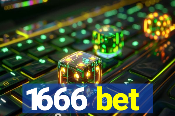 1666 bet