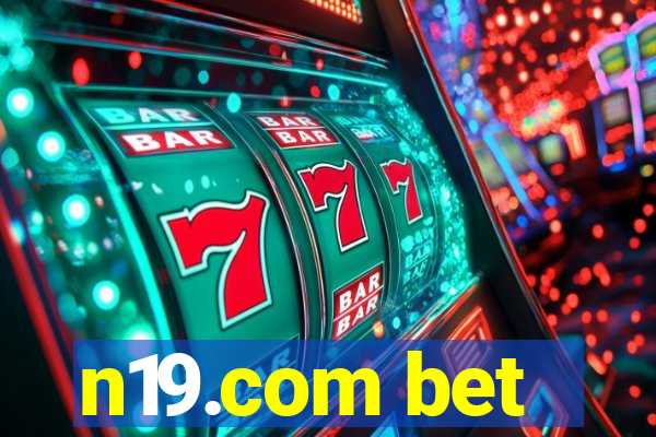 n19.com bet