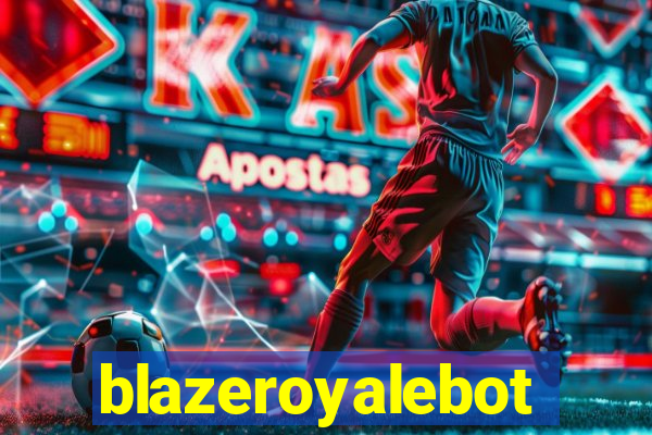 blazeroyalebot