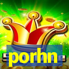 porhn