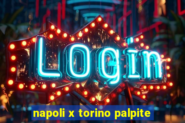 napoli x torino palpite