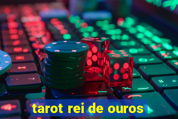 tarot rei de ouros