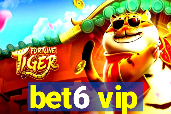 bet6 vip