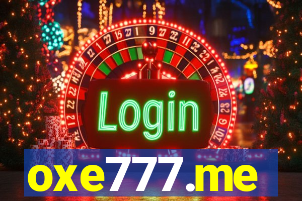 oxe777.me