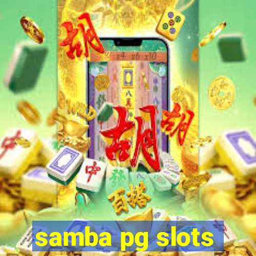 samba pg slots