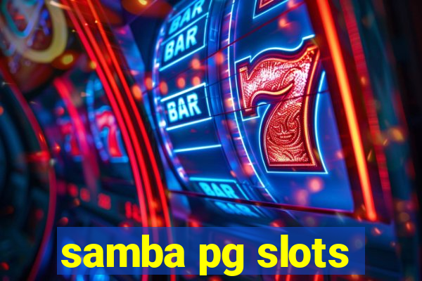 samba pg slots