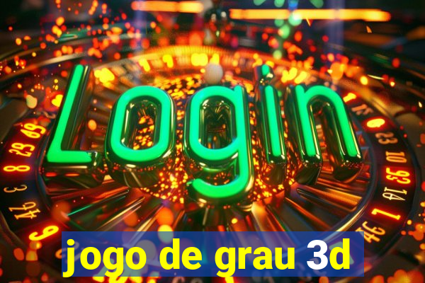 jogo de grau 3d