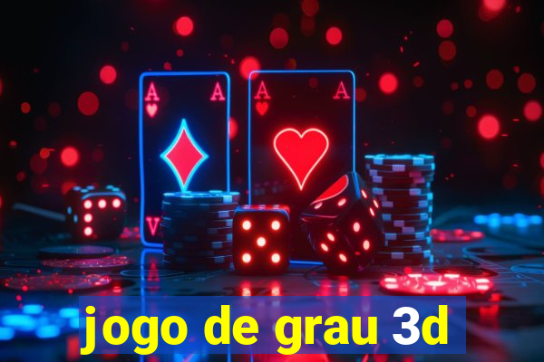 jogo de grau 3d